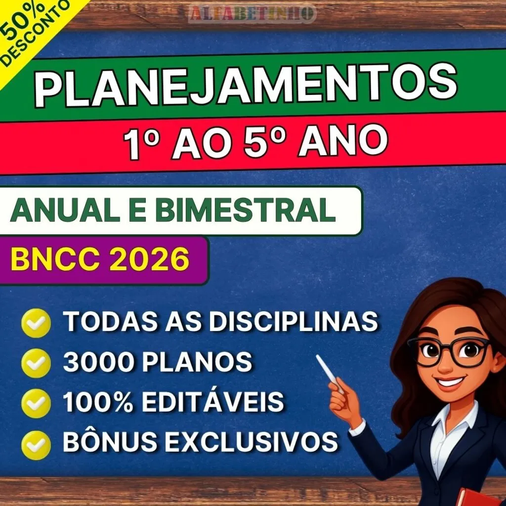 Planejamentos de Aula BNCC 2026 - Ensino Fundamental (1º ao 5º ano)